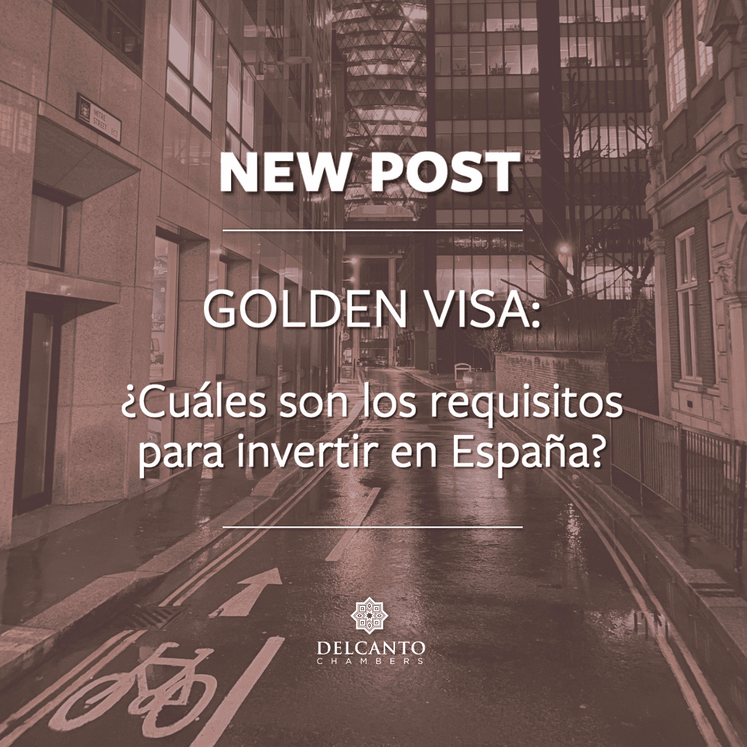Golden Visa ¿Cuáles son los requisitos para invertir en España?